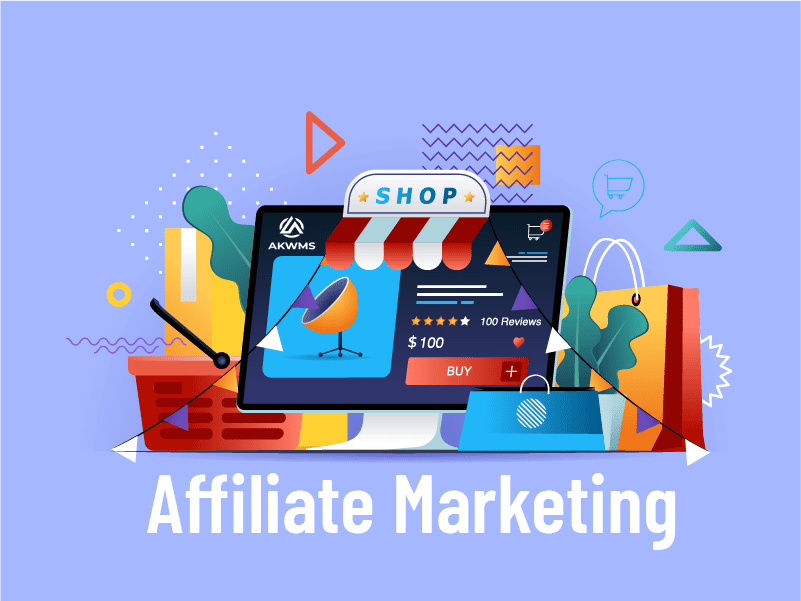 Affiliate Marketing | Everything You Need To Know - AKWMS